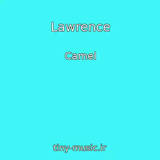 کاور آهنگ Lawrence از Camel