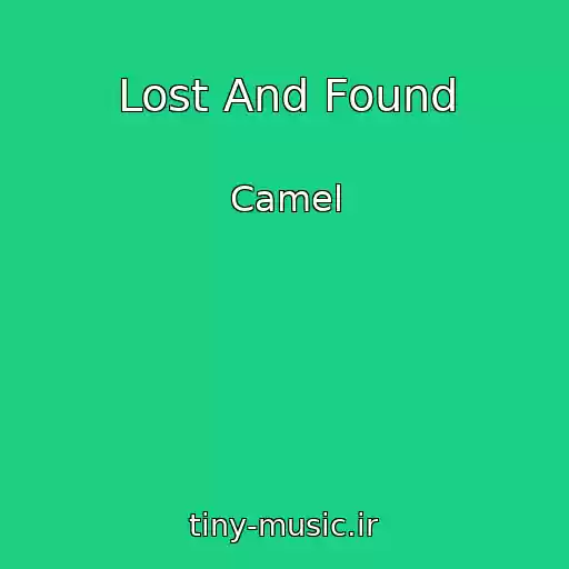 کاور آهنگ Lost And Found از Camel