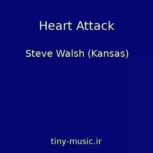 کاور آهنگ Heart Attack از Steve Walsh (Kansas)