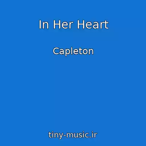 کاور آهنگ In Her Heart از Capleton