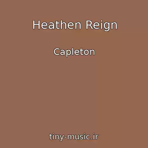 کاور آهنگ Heathen Reign از Capleton