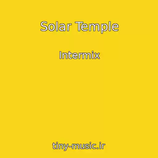 کاور آهنگ Solar Temple از Intermix