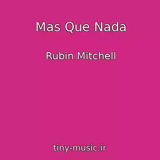 کاور آهنگ Mas Que Nada از Rubin Mitchell