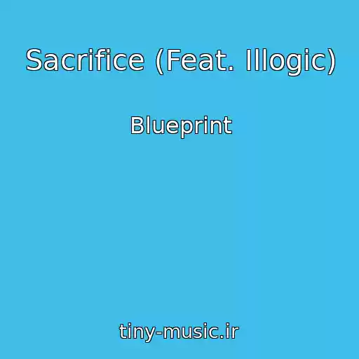 کاور آهنگ Sacrifice (Feat. Illogic) از Blueprint