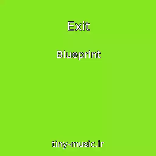 کاور آهنگ Exit از Blueprint