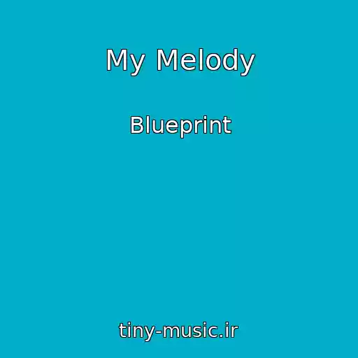 کاور آهنگ My Melody از Blueprint