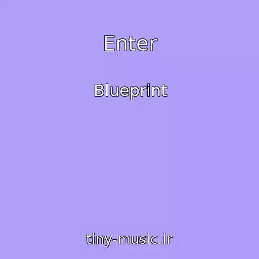 کاور آهنگ Enter از Blueprint