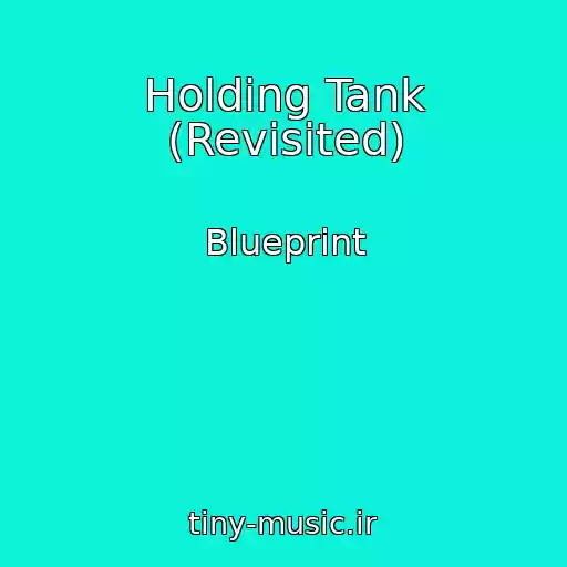 کاور آهنگ Holding Tank (Revisited) از Blueprint