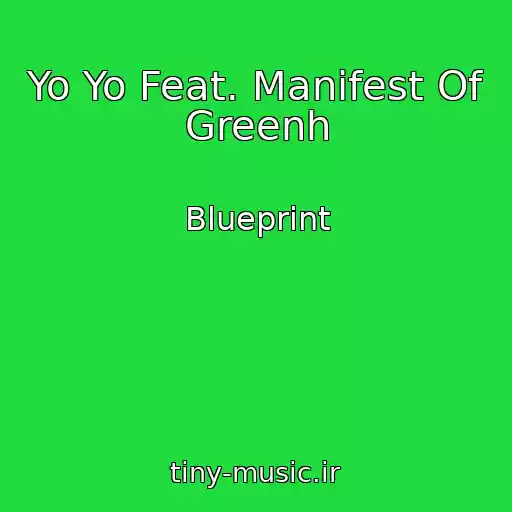 کاور آهنگ Yo Yo Feat. Manifest Of Greenh از Blueprint