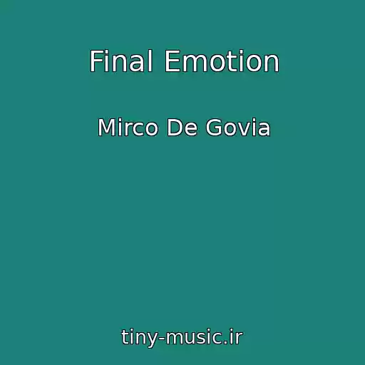 کاور آهنگ Final Emotion از Mirco De Govia