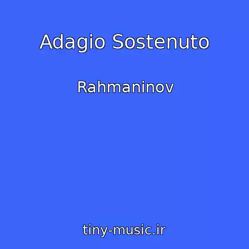 کاور آهنگ Adagio Sostenuto از Rahmaninov