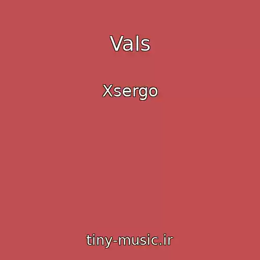 کاور آهنگ Vals از Xsergo