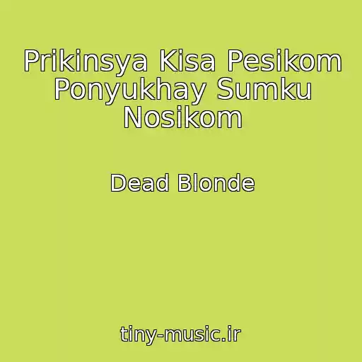 کاور آهنگ Prikinsya Kisa Pesikom Ponyukhay Sumku Nosikom از Dead Blonde