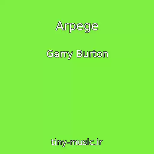 کاور آهنگ Arpege از Garry Burton