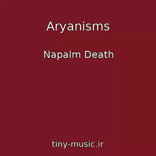 کاور آهنگ Aryanisms از Napalm Death