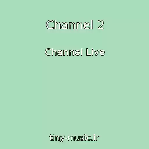 کاور آهنگ Channel 2 از Channel Live