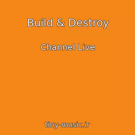 کاور آهنگ Build & Destroy از Channel Live