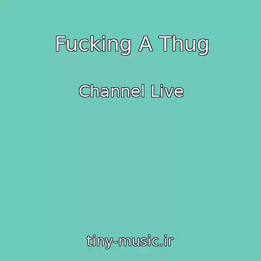 کاور آهنگ Fucking A Thug از Channel Live