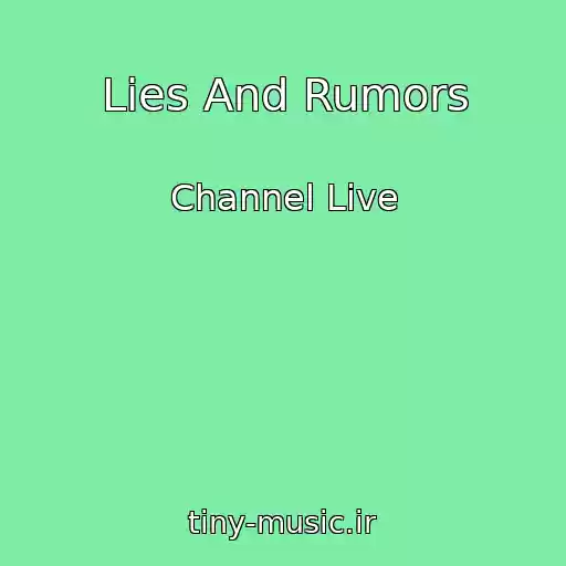 کاور آهنگ Lies And Rumors از Channel Live