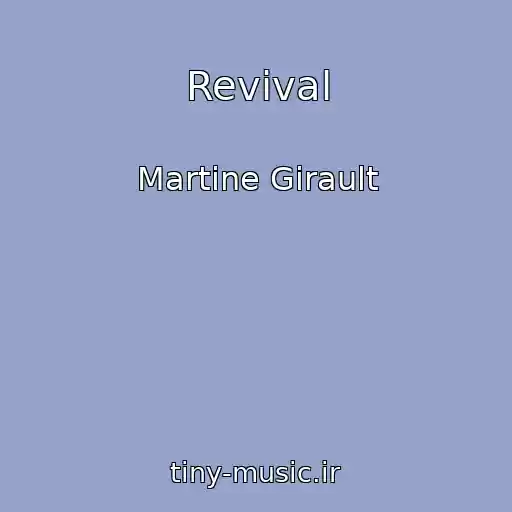کاور آهنگ Revival از Martine Girault