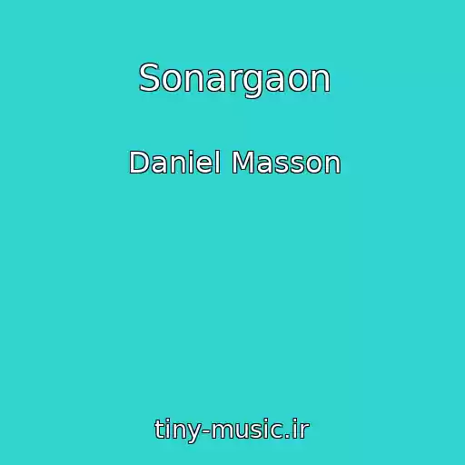 کاور آهنگ Sonargaon از Daniel Masson
