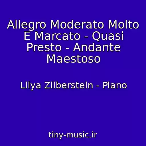 کاور آهنگ Allegro Moderato Molto E Marcato - Quasi Presto - Andante Maestoso از Lilya Zilberstein - Piano