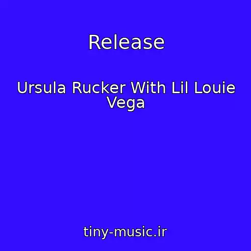 کاور آهنگ Release از Ursula Rucker With Lil Louie Vega