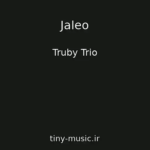 کاور آهنگ Jaleo از Truby Trio