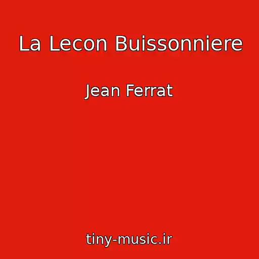 کاور آهنگ La Lecon Buissonniere از Jean Ferrat