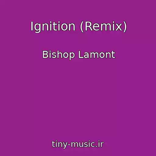 کاور آهنگ Ignition (Remix) از Bishop Lamont