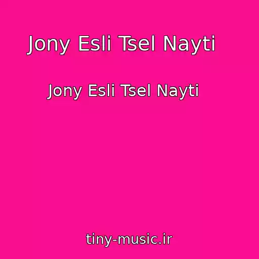 کاور آهنگ Jony Esli Tsel Nayti   از Jony Esli Tsel Nayti  
