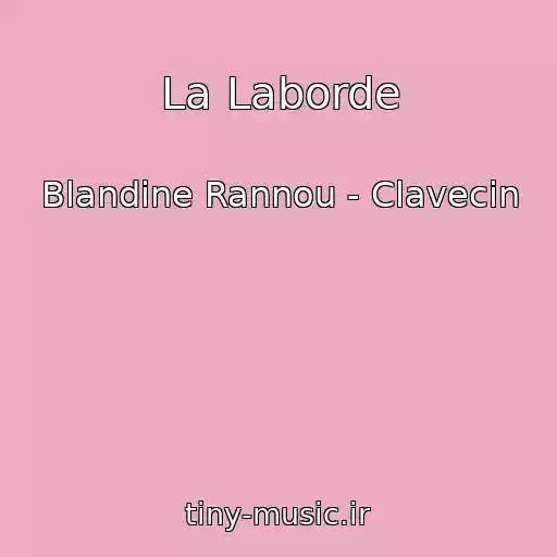کاور آهنگ La Laborde از Blandine Rannou - Clavecin