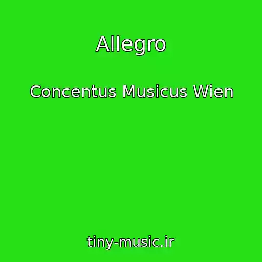 کاور آهنگ Allegro از Concentus Musicus Wien
