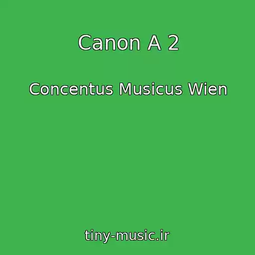 کاور آهنگ Canon A 2 از Concentus Musicus Wien