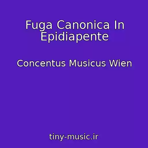 کاور آهنگ Fuga Canonica In Epidiapente از Concentus Musicus Wien