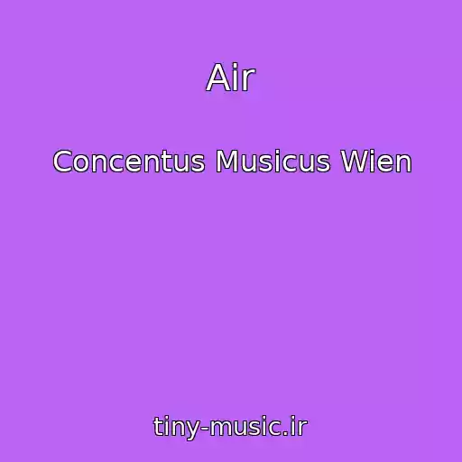 کاور آهنگ Air از Concentus Musicus Wien