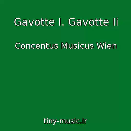 کاور آهنگ Gavotte I. Gavotte Ii از Concentus Musicus Wien