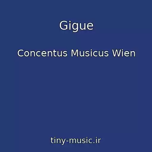 کاور آهنگ Gigue از Concentus Musicus Wien