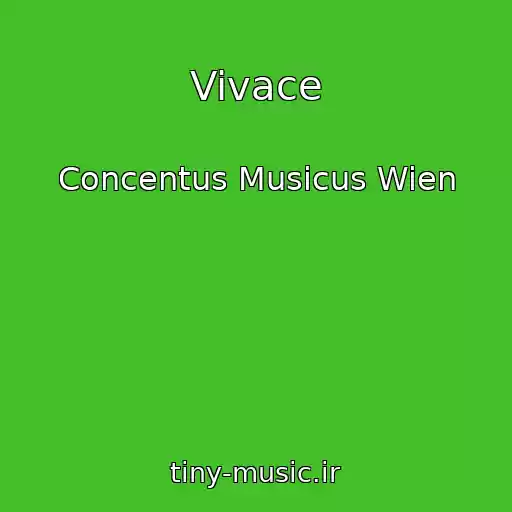 کاور آهنگ Vivace از Concentus Musicus Wien