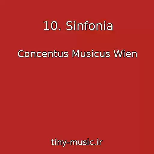کاور آهنگ 10. Sinfonia از Concentus Musicus Wien