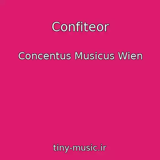 کاور آهنگ Confiteor از Concentus Musicus Wien