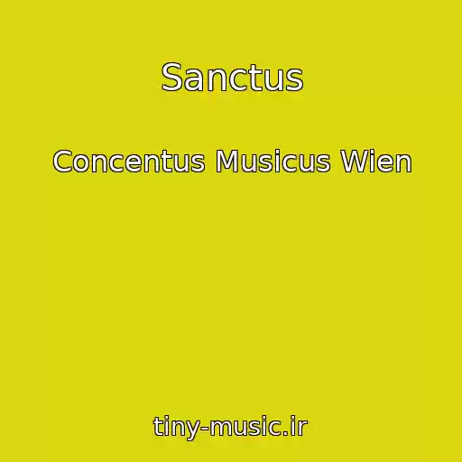 کاور آهنگ Sanctus از Concentus Musicus Wien