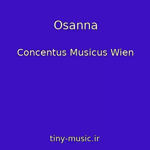 کاور آهنگ Osanna از Concentus Musicus Wien