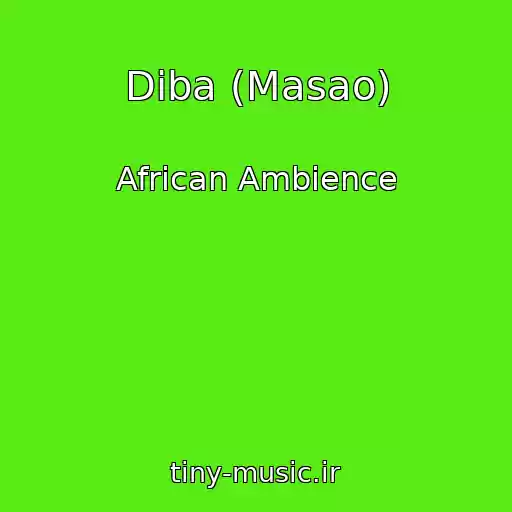 کاور آهنگ Diba (Masao) از African Ambience