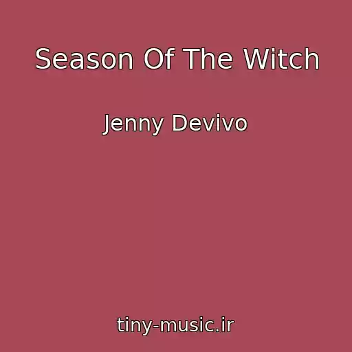 کاور آهنگ Season Of The Witch از Jenny Devivo