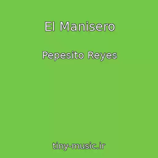کاور آهنگ El Manisero از Pepesito Reyes