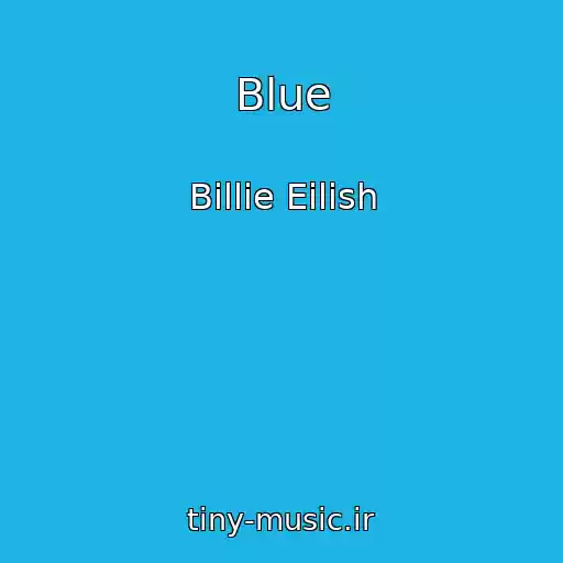 کاور آهنگ Blue از Billie Eilish