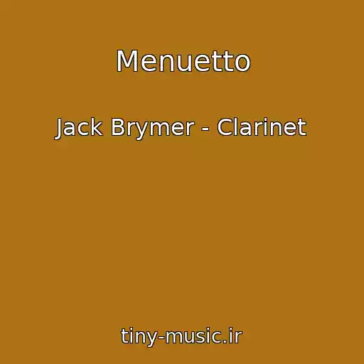 کاور آهنگ Menuetto از Jack Brymer - Clarinet