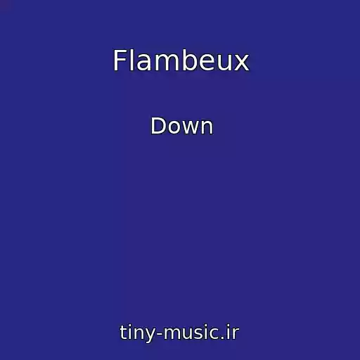 کاور آهنگ Flambeux از Down