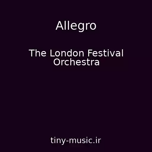 کاور آهنگ Allegro از The London Festival Orchestra